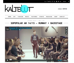Kaltblut Magazine video feature of SoPopular A/W 2014/15 Runway and Backstage
